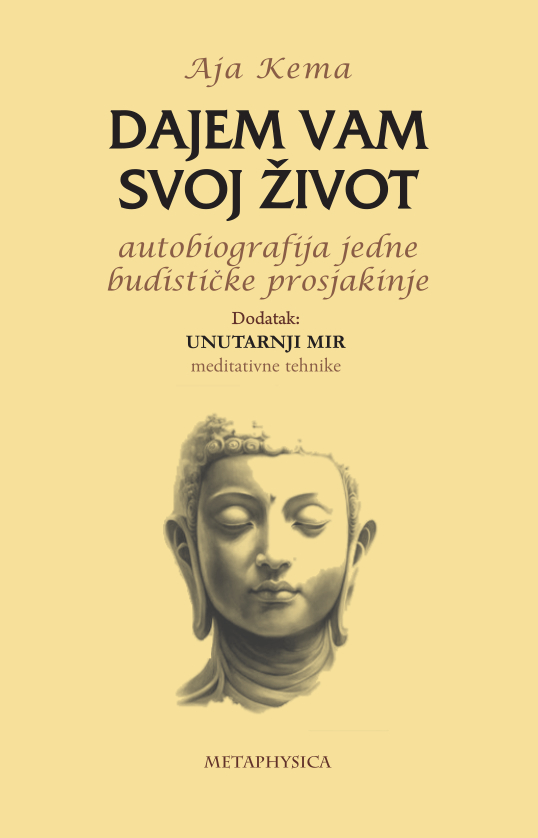 Dajem vam svoj život & Unutarnji mir/meditativne tehnike Metaphysica izdavacka kuca