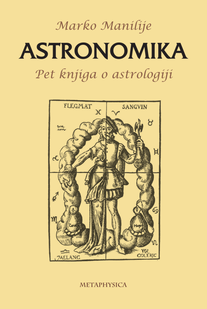 Astronomika - Pet knjiga o astrologiji Metaphysica izdavacka kuca