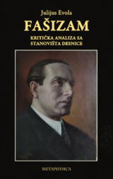 Fašizam, kritička analiza sa stanovišta desnice metaphysica izdavacka kuca