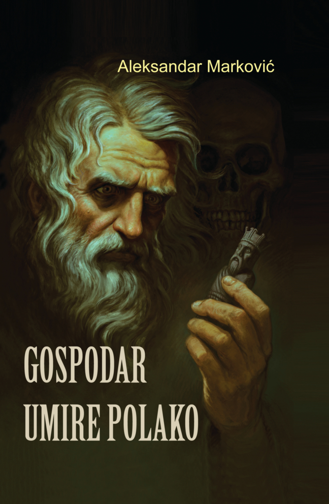 Gospodar umire polako Metaphysica izdavacka kuca Gospodar umire polako Metaphysica izdavacka kuca