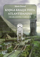 Knjiga kralja Tota, Atlantiđanina - smaragdne tablice izdavacka kuca