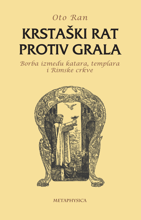 Krstaški rat protiv grala Metaphysica izdavacka kuca