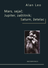 Mars, sejač/Jupiter, zaštitnik/Saturn, žetelac izdavacka kuca