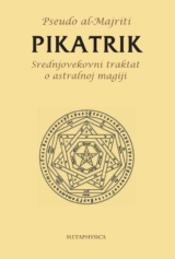 Pikatrik, srednovekovni traktat o astralnoj magiji izdavacka kuca