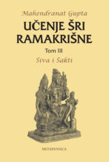 Učenje Šri Ramakrišne Tom III, Šiva i Šakti metaphysica izdavacka kuca