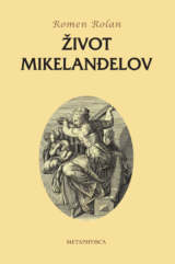 Život Mikelanđelov metaphysica izdavacka kuca